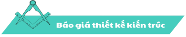 Báo giá thiết kế kiến trúc